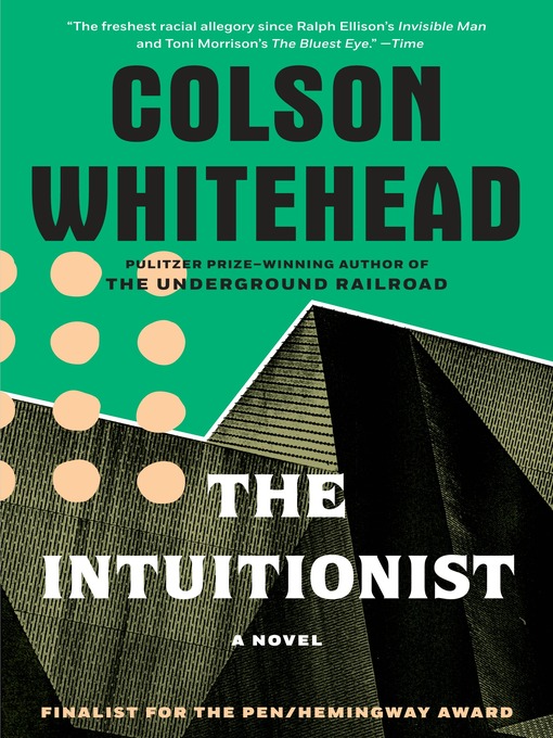 Title details for The Intuitionist by Colson Whitehead - Available
